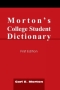 Morton's College Student Dictionary : First Edition 2005 г 75 стр ISBN 0595337430 инфо 2618j.