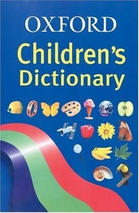 Oxford Children's Dictionary Издательство: Oxford University Press, 2003 г Твердый переплет, 400 стр ISBN 0199111219 инфо 2638j.