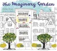 Imaginary Garden, The 2009 г Твердый переплет, 32 стр ISBN 1554532795 инфо 2654j.