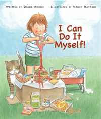 I Can Do It Myself! 2009 г Твердый переплет, 32 стр ISBN 1561454710 инфо 2663j.