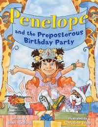 Penelope and the Preposterous Birthday Party 2009 г Твердый переплет, 32 стр ISBN 1897550006 инфо 2684j.