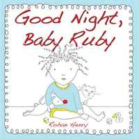 Good Night, Baby Ruby 2009 г Твердый переплет, 32 стр ISBN 0810983230 инфо 2688j.