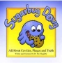 Sugarbug Doug: All About Cavities, Plaque, and Teeth 2009 г Мягкая обложка, 36 стр ISBN 1439225001 инфо 2699j.