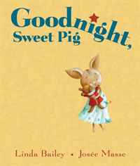 Goodnight, Sweet Pig 2009 г Мягкая обложка, 32 стр ISBN 155453383X инфо 2705j.