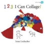 123 I Can Collage! (Starting Art) 2009 г Мягкая обложка, 24 стр ISBN 1554533147 инфо 2713j.