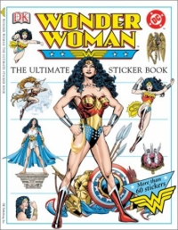 The Ultimate Wonder Woman Sticker Book (Ultimate Sticker Books) 2003 г 16 стр ISBN 0789496178 инфо 3993j.