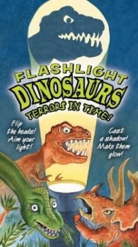 Flashlight Dinosaurs, Terror in Time (Flashlight Books) 2004 г 24 стр ISBN 0764157728 инфо 4413j.