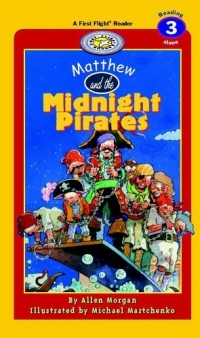 Matthew and The Midnight Pirates (First Flight Early Readers) 2005 г 37 стр ISBN 1550419048 инфо 2056l.