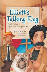 Elliott's Talking Dog : And Other Quicksolve Mini-Mysteries 2005 г 80 стр ISBN 1402723660 инфо 2094l.