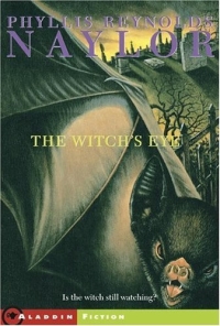 The Witch's Eye (Aladdin Fiction) 2003 г 208 стр ISBN 0689853807 инфо 2104l.