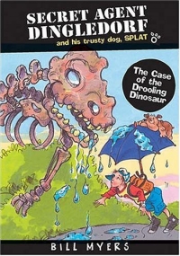 The Case of the Drooling Dinosaurs (Secret Agent Dingledorf, 4) 2003 г 96 стр ISBN 1400301777 инфо 2149l.
