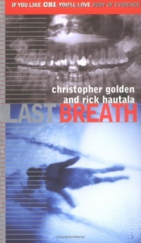 Last Breath (Body of Evidence) 2004 г 304 стр ISBN 0689865260 инфо 2180l.