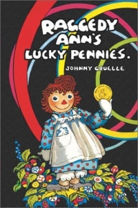 Raggedy Ann's Lucky Pennies (Raggedy Ann) 2003 г 96 стр ISBN 0689857195 инфо 2217l.