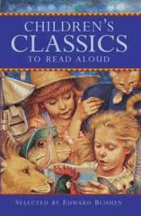 Children's Classics to Read Aloud Издательство: Kingfisher, 2003 г Мягкая обложка, 256 стр ISBN 0753456869 инфо 2230l.