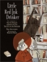 Little Red Ink Drinker (Ink Drinker) 2003 г 48 стр ISBN 0385729677 инфо 2292l.