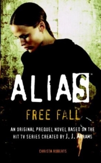 Free Fall (Alias) 2004 г 192 стр ISBN 0553494058 инфо 2307l.
