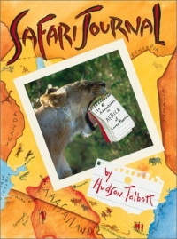 Safari Journal: The Adventures in Africa of Carey Monroe (Aspca Henry Bergh Children's Book Awards (Awards)) 2003 г 64 стр ISBN 015216393X инфо 5005l.