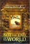 Not the End of the World (Whitbread Children's Book of the Year Award (Awards)) 2005 г 256 стр ISBN 0060760303 инфо 5013l.