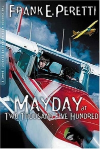 Mayday at Two Thousand Five Hundred (Cooper Kids Adventure Series) 2005 г 144 стр ISBN 1400305772 инфо 5029l.