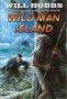 Wild Man Island 2003 г 192 стр ISBN 0380733102 инфо 5030l.