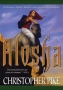 Alosha : Alosha Trilogy Book One (Alosha Trilogy) 2005 г 320 стр ISBN 0765349604 инфо 5036l.