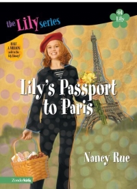 Lily's Passport to Paris (LILY SERIES) 2003 г 160 стр ISBN 031070555X инфо 5042l.