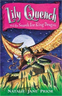Lily Quench 7 The Search for King Dragon (Lily Quench) 2005 г 192 стр ISBN 0142402672 инфо 5073l.