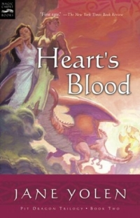 Heart's Blood : The Pit Dragon Chronicles, Volume Two (Pit Dragon Chronicles) 2004 г 368 стр ISBN 015205118X инфо 5090l.