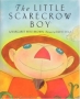 The Little Scarecrow Boy 2005 г 40 стр ISBN 0060778911 инфо 5092l.