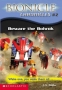 Beware the Bohrok (Bionicle Chronicles #2) Издательство: Scholastic Paperbacks, 2003 г Мягкая обложка, 96 стр ISBN 0439501172 инфо 100c.