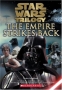 Star Wars Episode V: The Empire Strikes Back (Junior Novelization) (Star Wars) (Star Wars) 2004 г 176 стр ISBN 0439681243 инфо 6971c.
