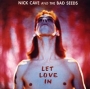 Nick Cave & The Bad Seeds Let Love In Колфилде он встретил Мика инфо 203a.