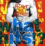 Red Hot Chili Peppers What Hits? Формат: Audio CD (Jewel Case) Дистрибьютор: EMI Records Лицензионные товары Характеристики аудионосителей 1992 г Альбом инфо 9187c.